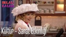 Kültür sanat etkinliği - Belalı Baldız