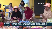 Kreasi Ibu-Ibu di Kota Bengkulu Menyulap Sampah Menjadi Rupiah