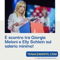 È scontro tra Giorgia Meloni e Elly Schlein sul salario minimo!