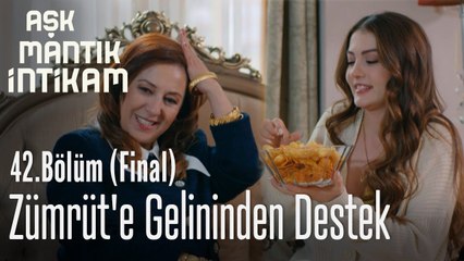 Zümrüt'e gelininden destek - Aşk Mantık İntikam 42. Bölüm Final