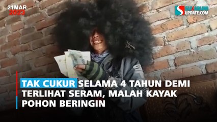 Tak Cukur Selama 4 Tahun Demi Terlihat Seram, Malah Kayak Pohon Beringin