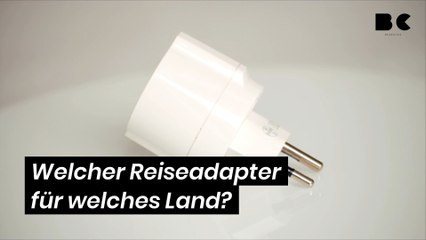 Download Video: Welcher Reiseadapter für welches Land?