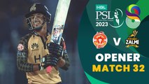 Opener | Islamabad United vs Peshawar Zalmi | Match 32 | HBL PSL 8 | MI2T