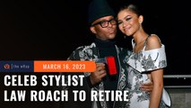 ‘You win…I’m out’: Celebrity stylist Law Roach announces retirement
