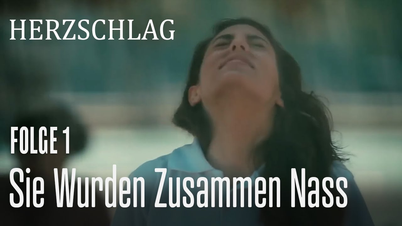 Sie wurden zusammen nass - Herzschlag Folge 1