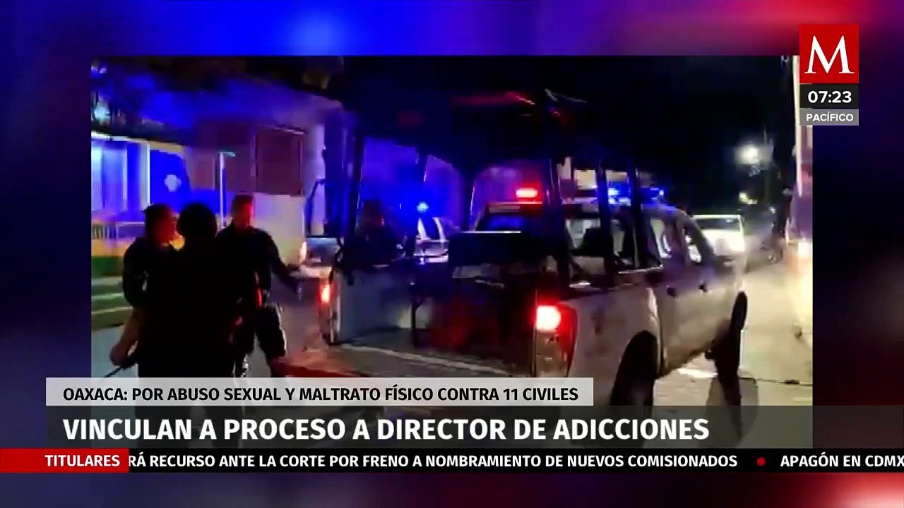 Vinculan a proceso a director de centro de adicciones por abuso sexual en Oaxaca