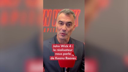John Wick 4 : le réalisateur nous parle de Keanu Reeves