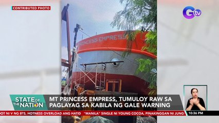 MT Princess Empress, luma at kinumpuni lang umano, ayon sa isa sa nag-ayos nito | SONA