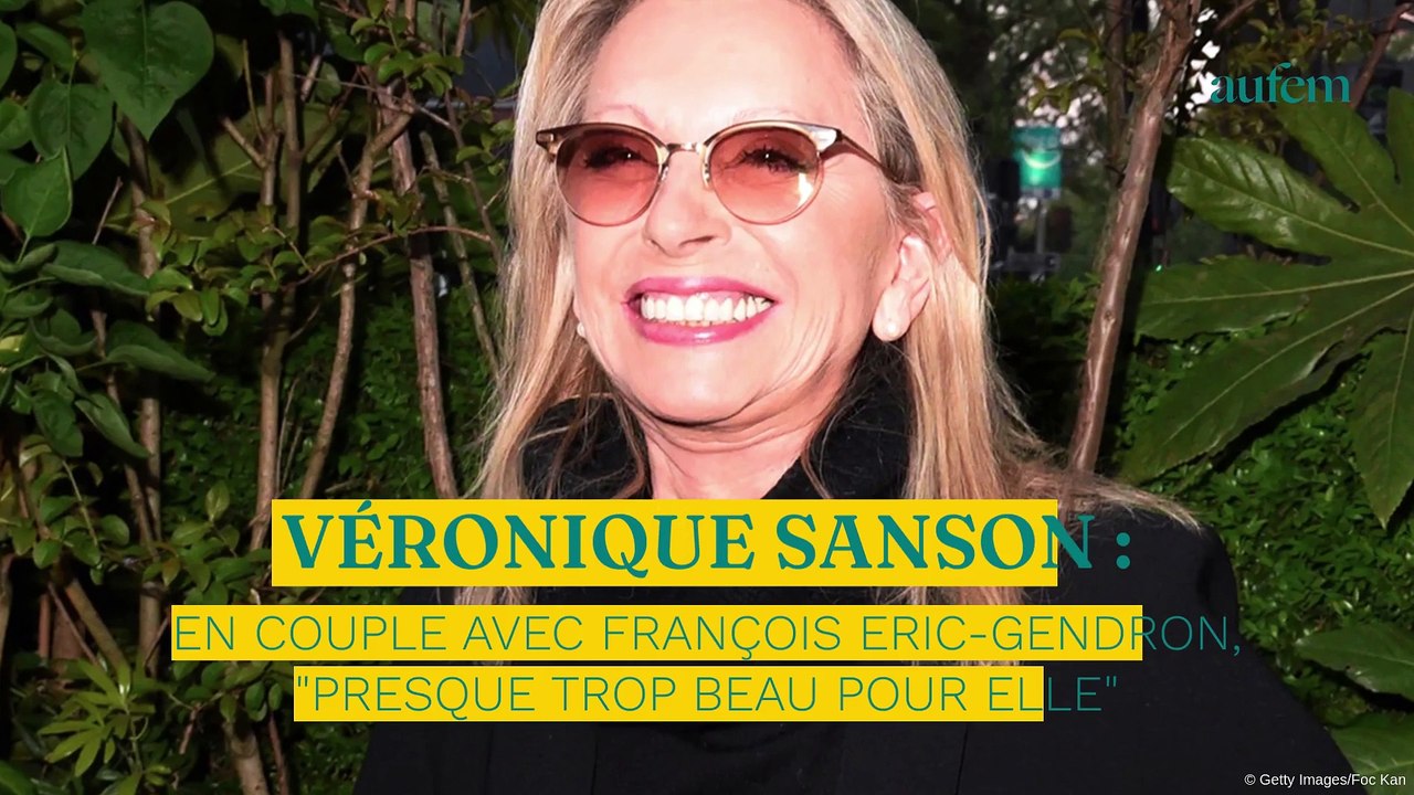 Véronique Sanson en couple avec François Eric-Gendron, "presque trop beau pour elle"
