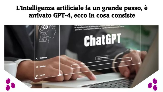 L'Intelligenza artificiale fa un grande passo, è arrivato GPT-4, ecco in cosa consiste