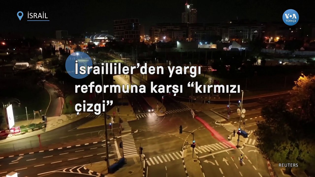 İsrailliler’den Yargı Reformuna Karşı “Kırmızı Çizgi”