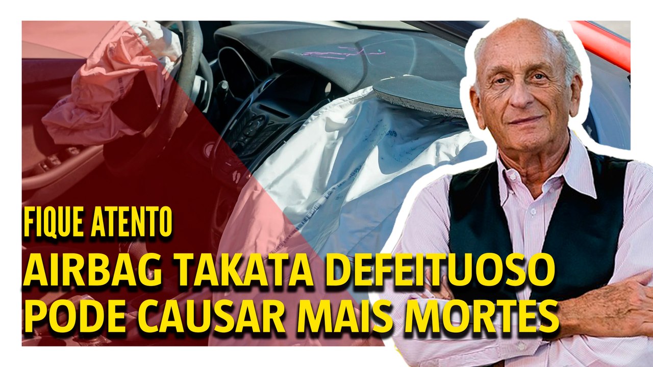 Airbag Takata defeituoso pode causar mortes - entenda