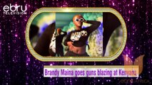Brandy Maina Left No Casualties Behind As She Went On A Rampage For KOT