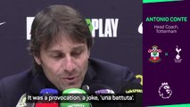 'Tottenham sack comments were a joke!' - Conte