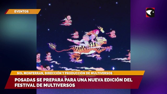 Sol Monferran invitó a participar del Festival de Multiversos que será del 14 al 16 de abril en la costanera de Posadas