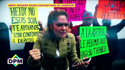 Heidy Infante se rehúsa a llegar a acuerdo con su agresor