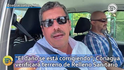 "El daño se está corrigiendo"; Conagua verificará terreno de Relleno Sanitario en Las Matas