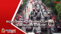 Diguyur Hujan Lebat, Ruas Jalan TB Siumatupang Terendam Banjir Arus Lalin Sempat Lumpuh