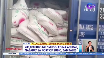 Download Video: 780,000 kilo ng smuggled na asukal, nasabat sa port of Subic, Zambales | BT