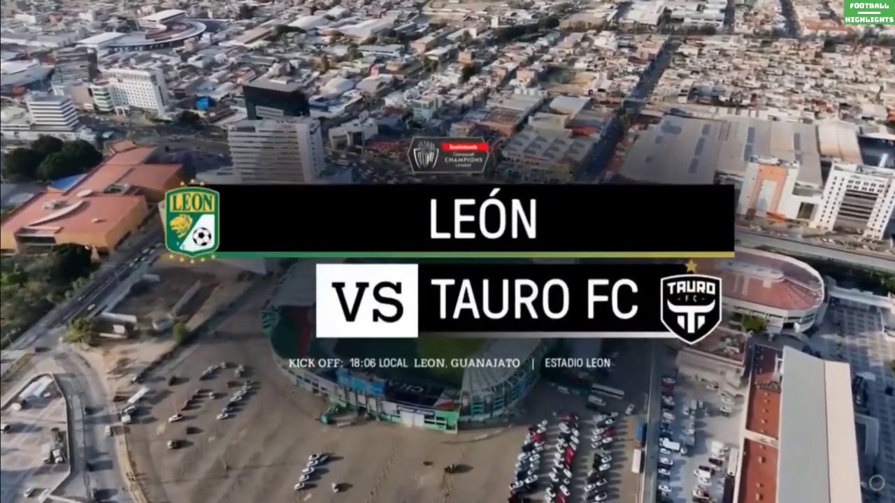 Club Leon vs Tauro Highlights - football match highlights -  2nd Leg Concacaf Champions League 2023