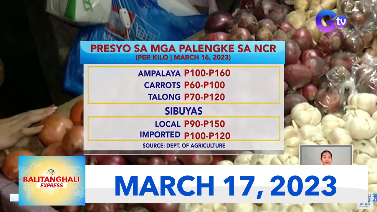Balitanghali Express: March 17, 2023