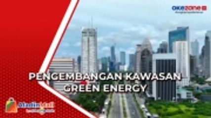 Pengembangan Kawasan Green Energy