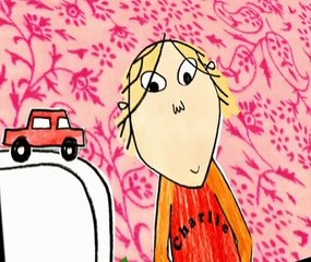 Charlie and Lola Charlie and Lola S01 E021 I Must Take Completely Everything