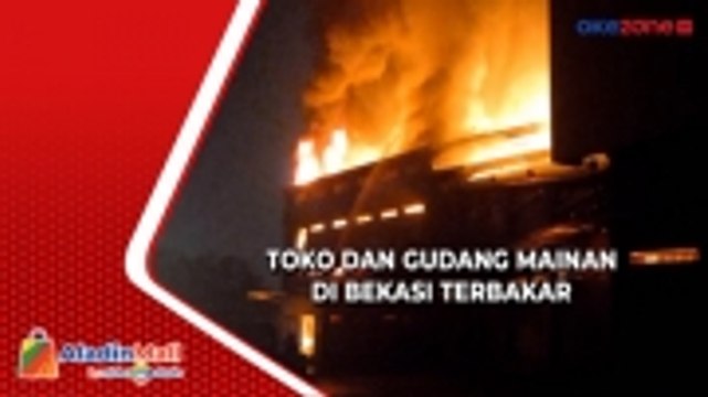 Korsleting Listrik akibatkan Toko dan Gudang Mainan Terbakar