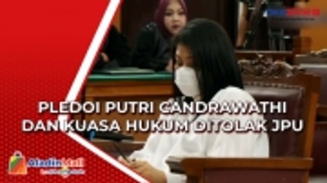 JPU Tolak Pledoi Putri Candrawathi dan Kuasa Hukumnya