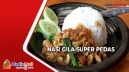 Bikin Keringetan, Menyantap Nasi Gila Super Pedas di Jember
