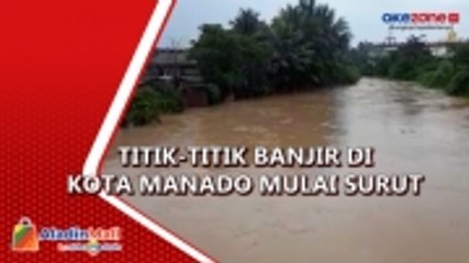 Titik-Titik Banjir di Kota Manado Mulai Surut