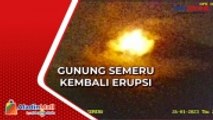 Gunung Semeru Kembali Erupsi, Semburan Lava Pijar dan Suara Gemuruh Terdengar