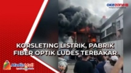 下载视频: Korsleting Listrik Pabrik Fiber Optik di Koja Ludes Terbakar, Petugas Kesulitan Padamkan Api