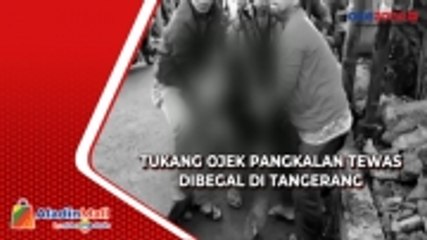 Sempat Melawan, Tukang Ojek Pangkalan Tewas Dibegal Penumpangnya di Tangerang