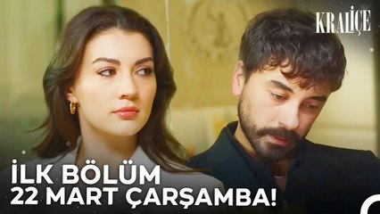 Kraliçe İlk Bölümüyle 22 Mart Çarşamba Günü Kanal D'de!