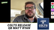 Indianapolis Colts Drop Matt Ryan, Create a Bunch of Cap Space