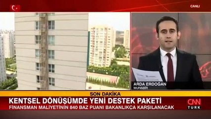 Kentsel dönüşüme destek paketinin ayrıntıları belli oldu