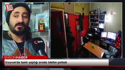 Erzurum'da tamir yaptığı sırada telefon patladı