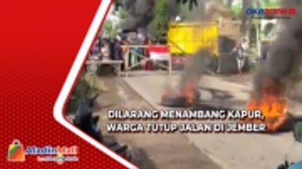 Dilarang Menambang Kapur, Warga Tutup Jalan dan Bakar Ban di Jember