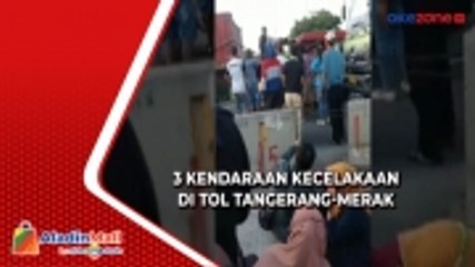 3 Kendaraan Kecelakaan di Tol Tangerang-Merak, Belasan Orang Luka-Luka
