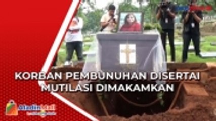 Скачать видео: Korban Pembunuhan Disertai Mutilasi Dimakamkan 1 Liang Lahat dengan Sang Anak