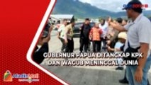 Gubernur Ditangkap KPK dan Wagub Meninggal Dunia, Papua Tanpa Pemimpin