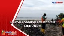 Lautan Sampah di Pesisir Marunda Dibersihkan dengan Alat Seadanya