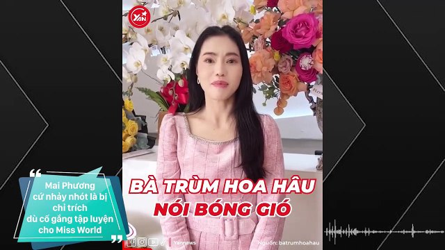 Hoa hậu Mai Phương dù chăm chỉ tập luyện cho Miss World 2023 nhưng cứ nhảy là CĐM chỉ trích