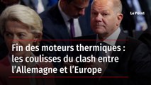 Fin des moteurs thermiques : les coulisses du clash entre l’Allemagne et l’Europe