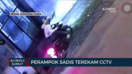 Detik-detik Perampokan Sadis di Medan yang Terekam CCTV