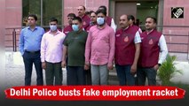 Delhi Police busts fake employment racket