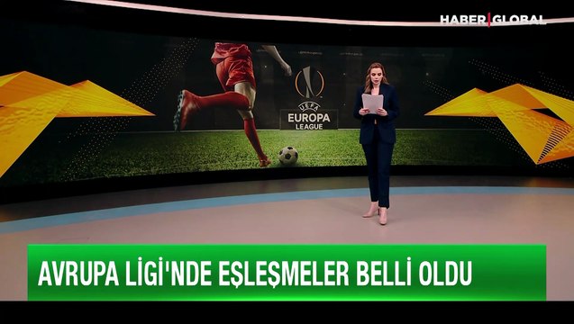 Avrupa Ligi'nde eşleşmeler belli oldu