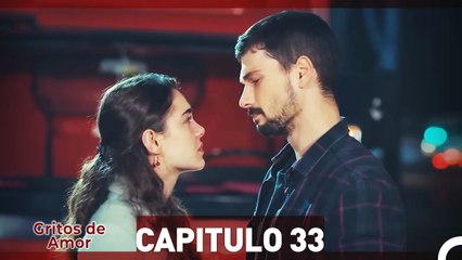 Gritos de Amor Capitulo 33 (Doblaje En Español)