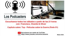 PODCAST: Top - Películas sobre la Guerra (Parte 01) (Spanish / Español)
